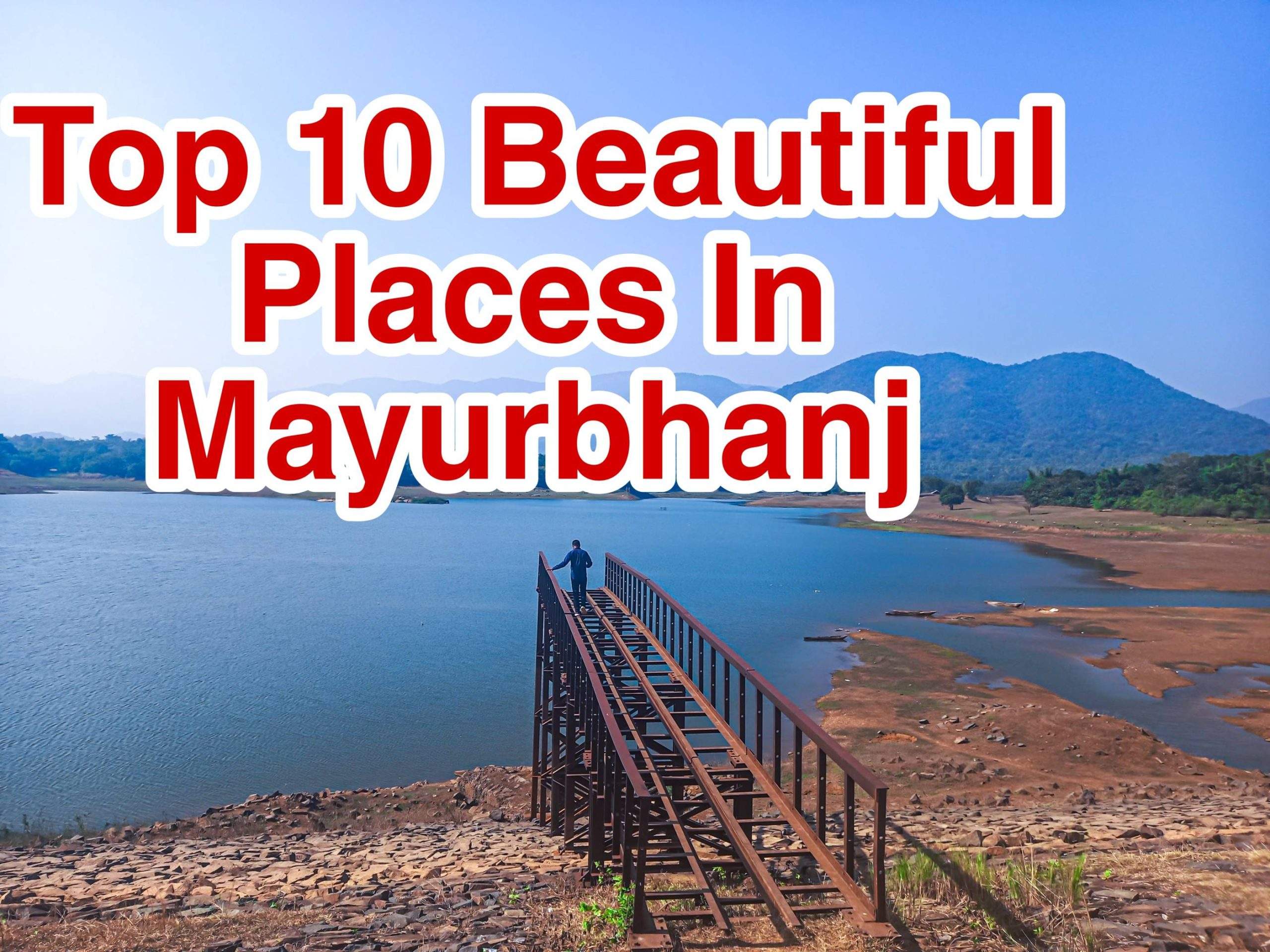 Top 10 Beautiful Places In Mayurbhanj