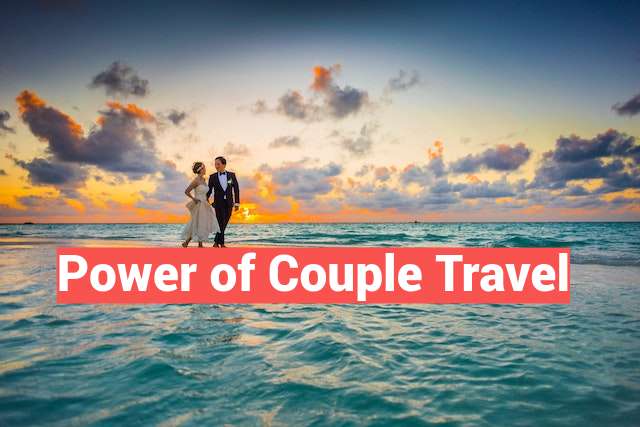 Power of Couple Travel
